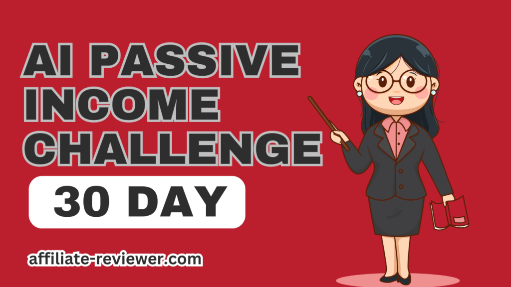 A 30 Day AI Passive Income Challenge