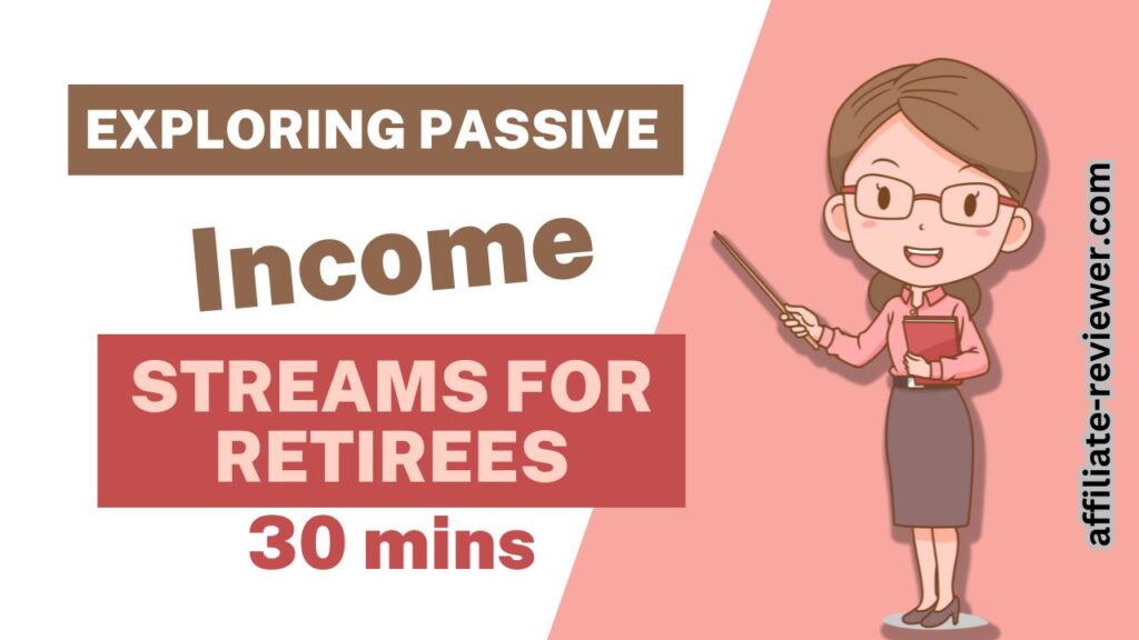 Exploring Passive Income Streams for Retirees