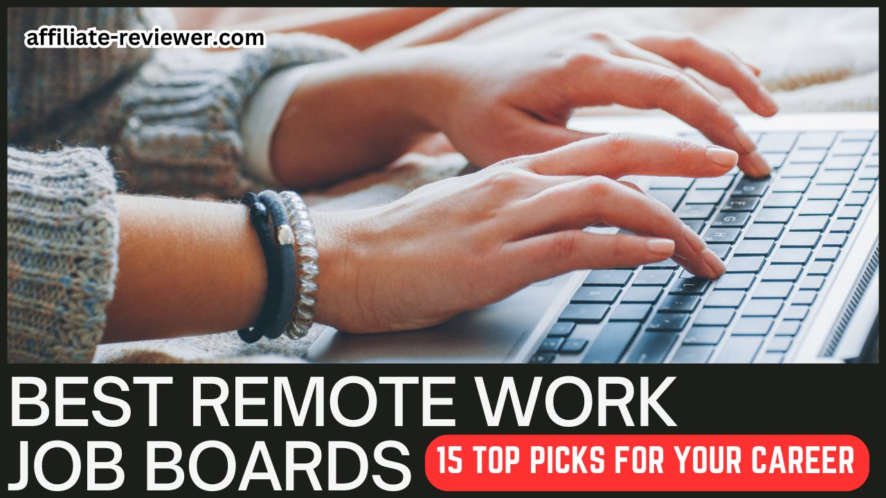 Best Remote Work Job Boards: 15 Top Picks for Your Career