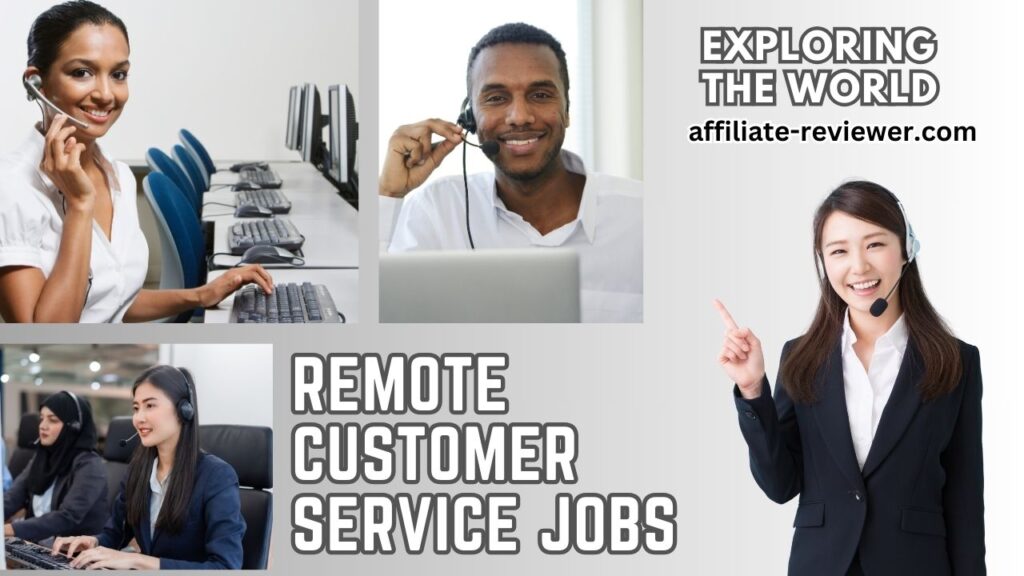 Exploring the World of Remote Customer Service Jobs