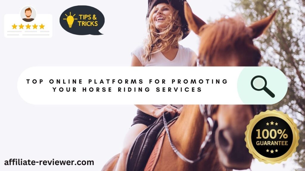 The Best Online Platforms to Market Your Horse Riding Services