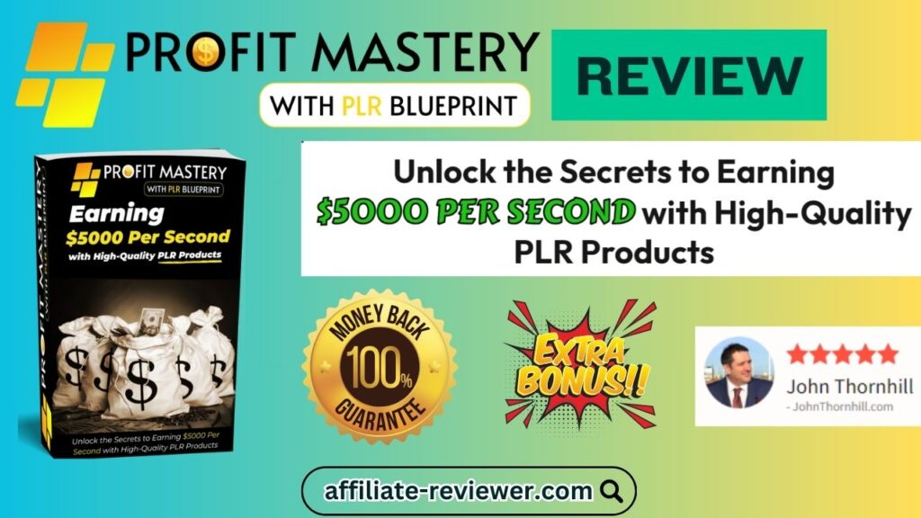 Profit Mastery with PLR Blueprint Review