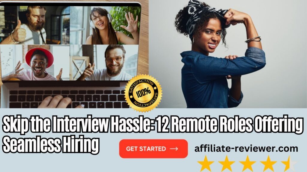 Get Hired Fast: 12 Remote Roles Without the Interview Process