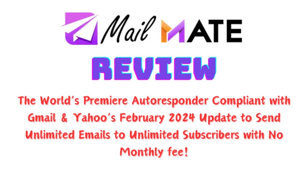 Mail Mate Review 2024: Unleash Unlimited Email Marketing Power