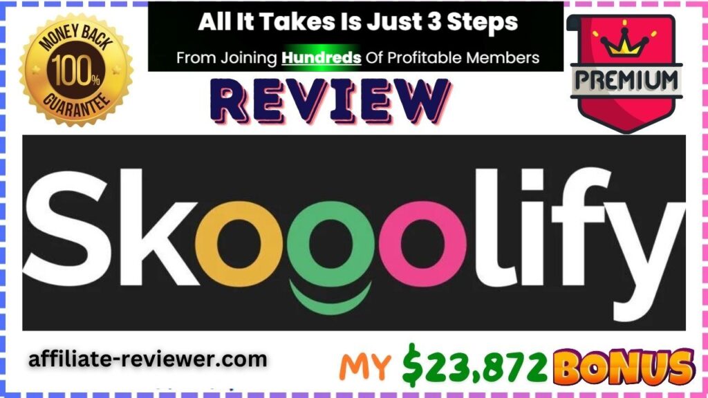 Skooolify Review: A Game-Changer for Affiliate Marketers