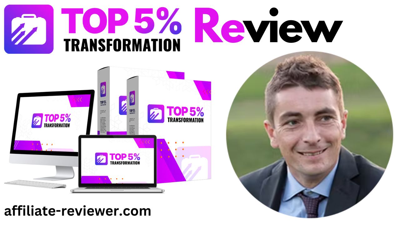 Top 5% Transformation Review: Proven Strategies to Boost Your Online Business