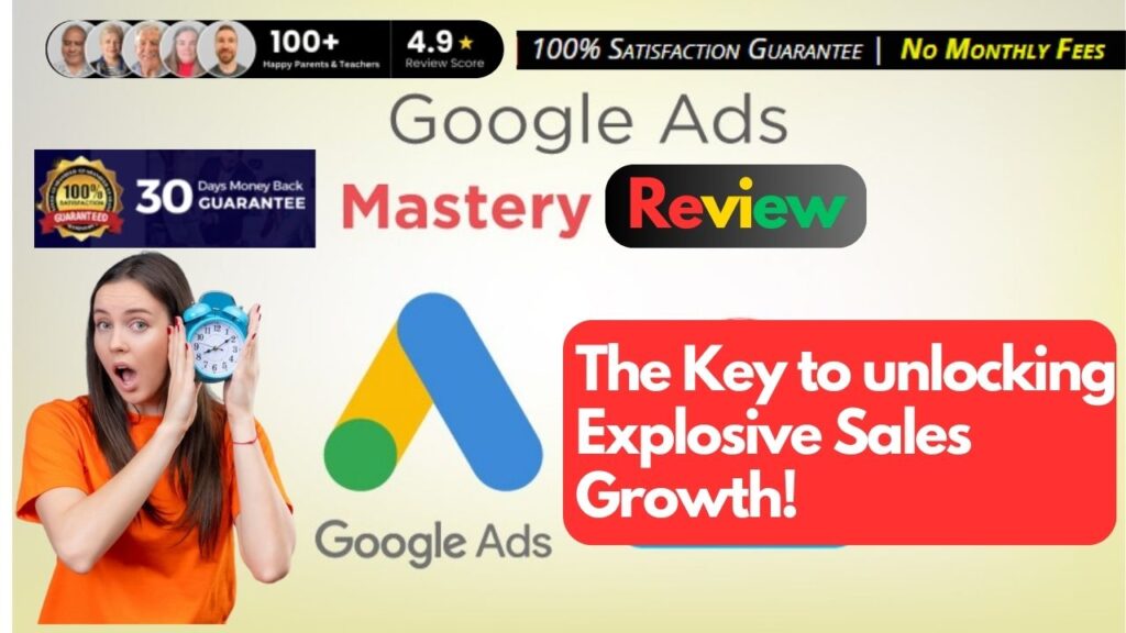 Google Ads Mastery Review: Transform Your Google Ads Skills with Expert-Level Strategies