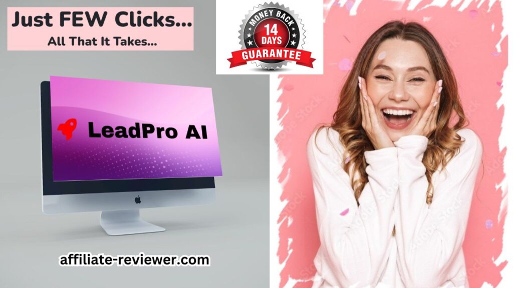 LeadPro AI Review: Generate Quality Leads Instantly & Grow Faster