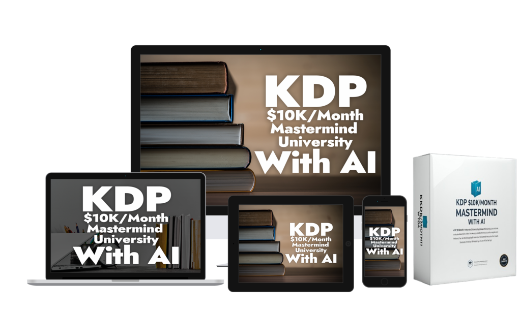 Introduction To KDP $10K/Month Mastermind University With AI