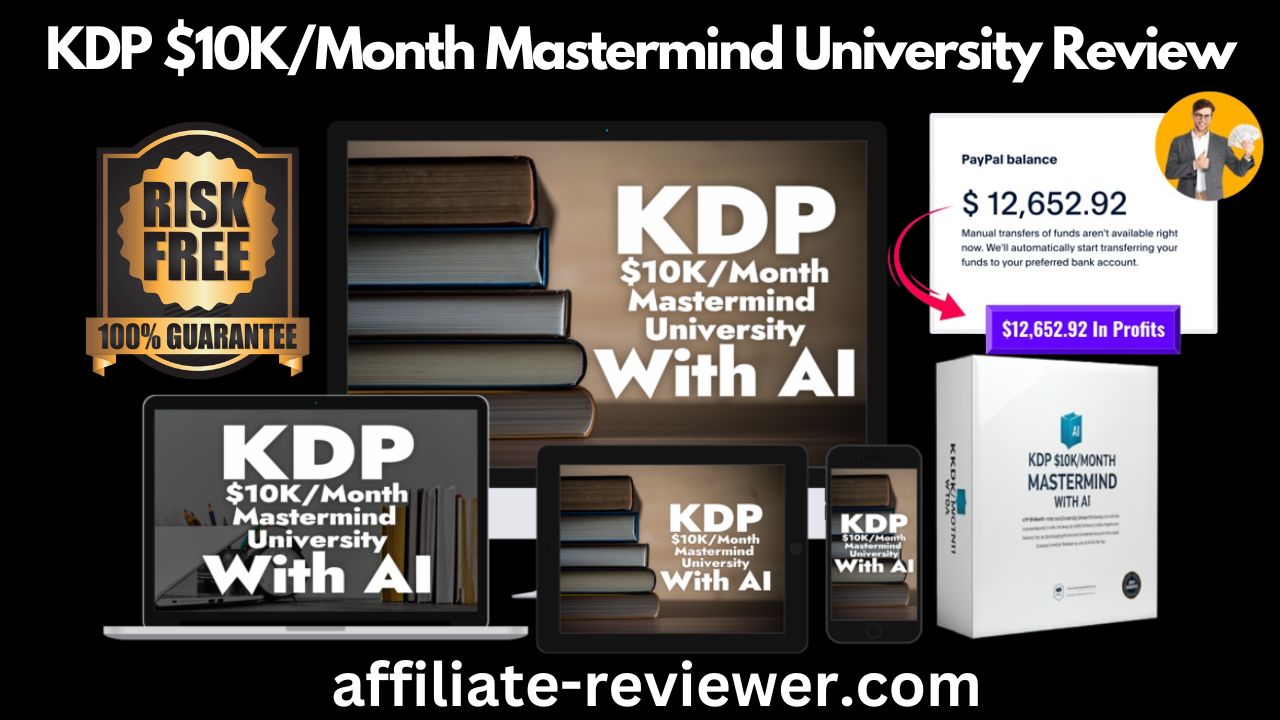 KDP $10K/Month Mastermind University Review: Harnessing AI for Self-Publishing Success