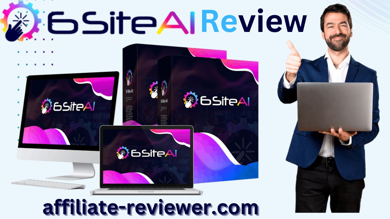 6SiteAI Review – Effortlessly Create Profitable Websites and Start Earning Online