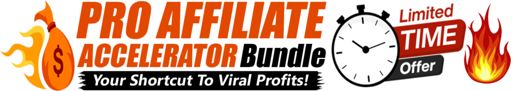 Pro Affiliate Accelerator Bundle Review