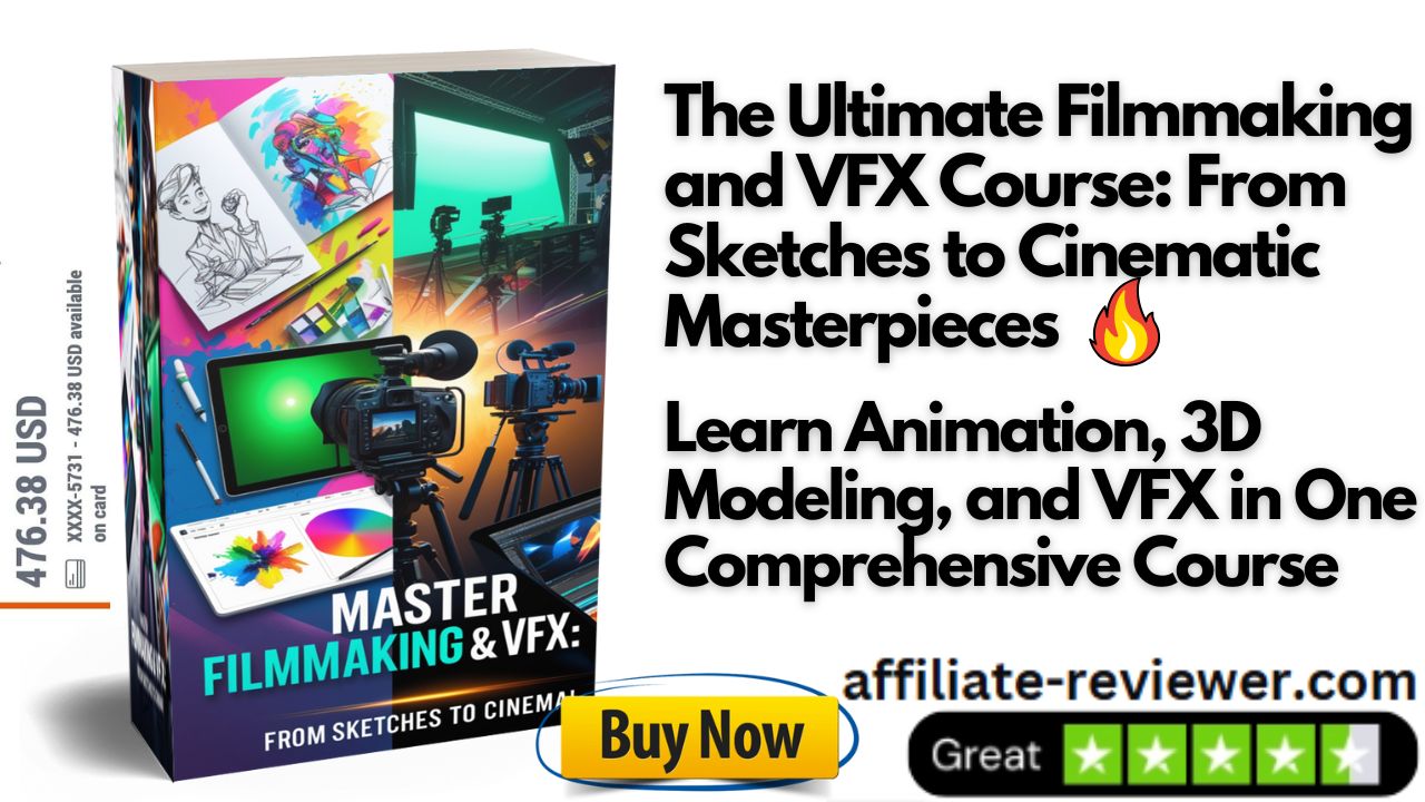 Filmmaking & VFX Mastery Review – Is This the Best Course?